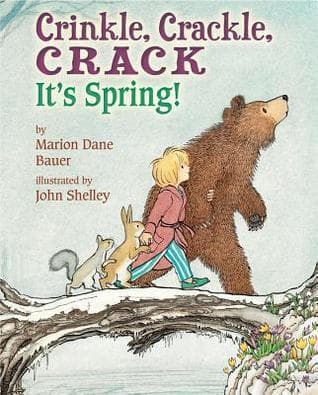 Crinkle, Crackle, CRACK: It's Spring! book cover