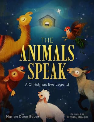 The Animals Speak: A Christmas Eve Legend book cover