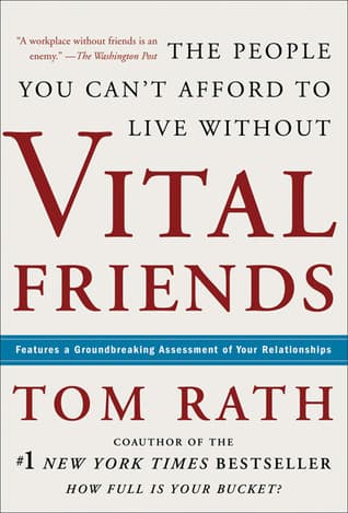 Vital Friends: The People You Can't Afford to Live Without book cover