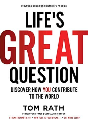 Life's Great Question: Discover How You Contribute To The World book cover