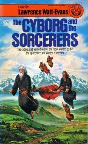 The Cyborg and the Sorcerers book cover