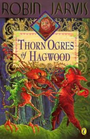 Thorn Ogres Of Hagwood book cover