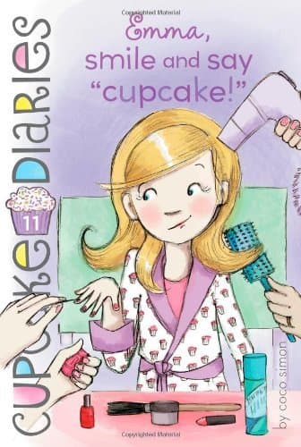 Emma, Smile and Say "Cupcake!" book cover