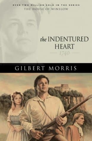 The Indentured Heart: 1740 book cover