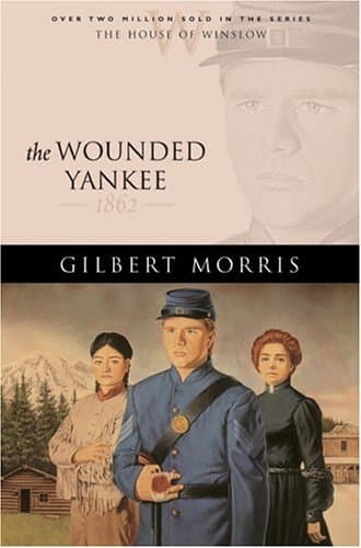 The Wounded Yankee: 1862 book cover