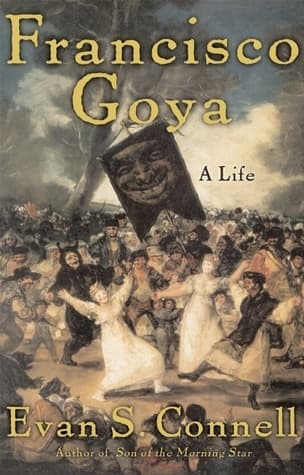 Francisco Goya: A Life book cover
