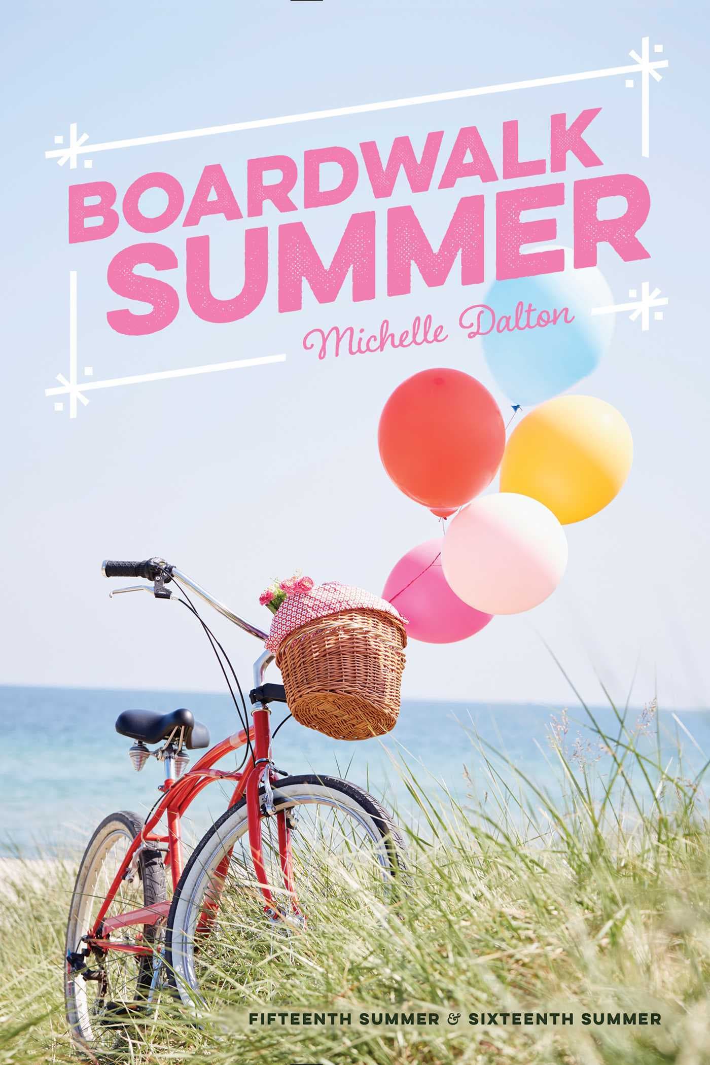 Boardwalk Summer: Fifteenth Summer; Sixteenth Summer book cover