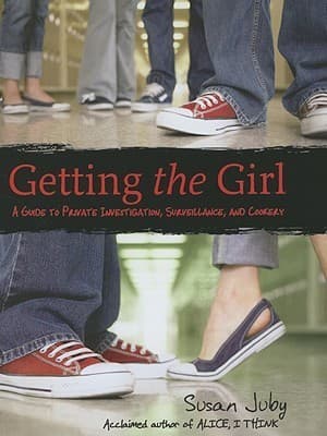 Getting the Girl: A Guide to Private Investigation, Surveillance, and Cookery book cover