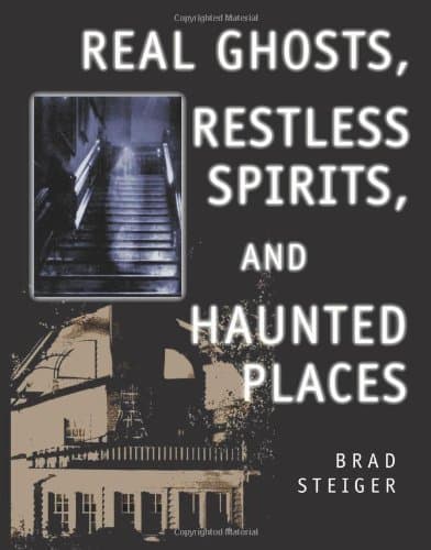 Real Ghosts, Restless Spirits, and Haunted Places book cover