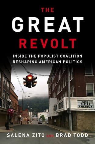 The Great Revolt: Inside the Populist Coalition Reshaping American Politics book cover