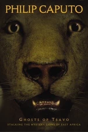 Ghosts of Tsavo: Stalking the Mystery Lions of East Africa book cover