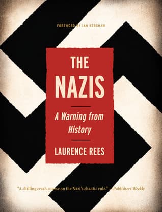The Nazis: A Warning from History book cover