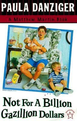 Not for a Billion Gazillion Dollars book cover