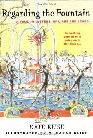 Regarding the Fountain: A Tale, in Letters, of Liars and Leaks book cover