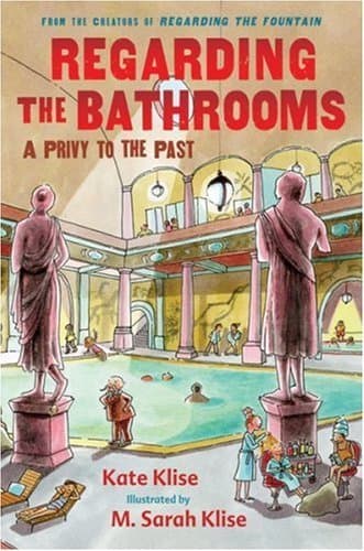 Regarding the Bathrooms: A Privy to the Past book cover