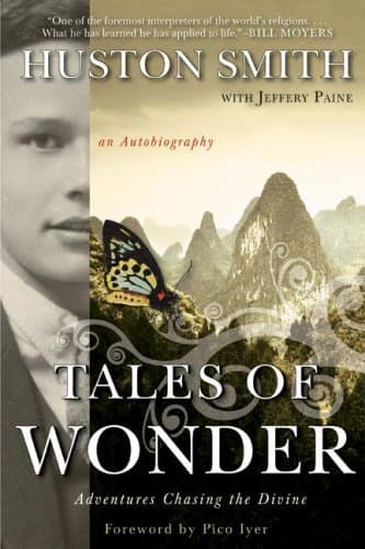 Tales of Wonder: Adventures Chasing the Divine, an Autobiography book cover