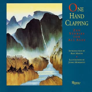 One Hand Clapping: Zen Stories for All Ages book cover