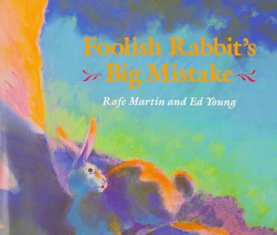 Foolish Rabbit's Big Mistake book cover