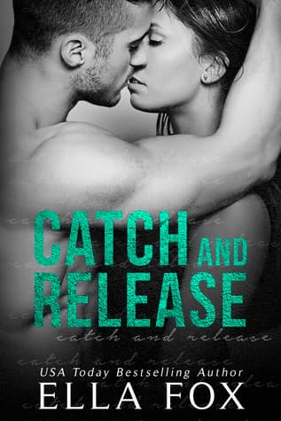 Catch and Release book cover