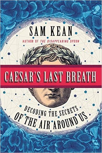 Caesar's Last Breath: Decoding the Secrets of the Air Around Us book cover