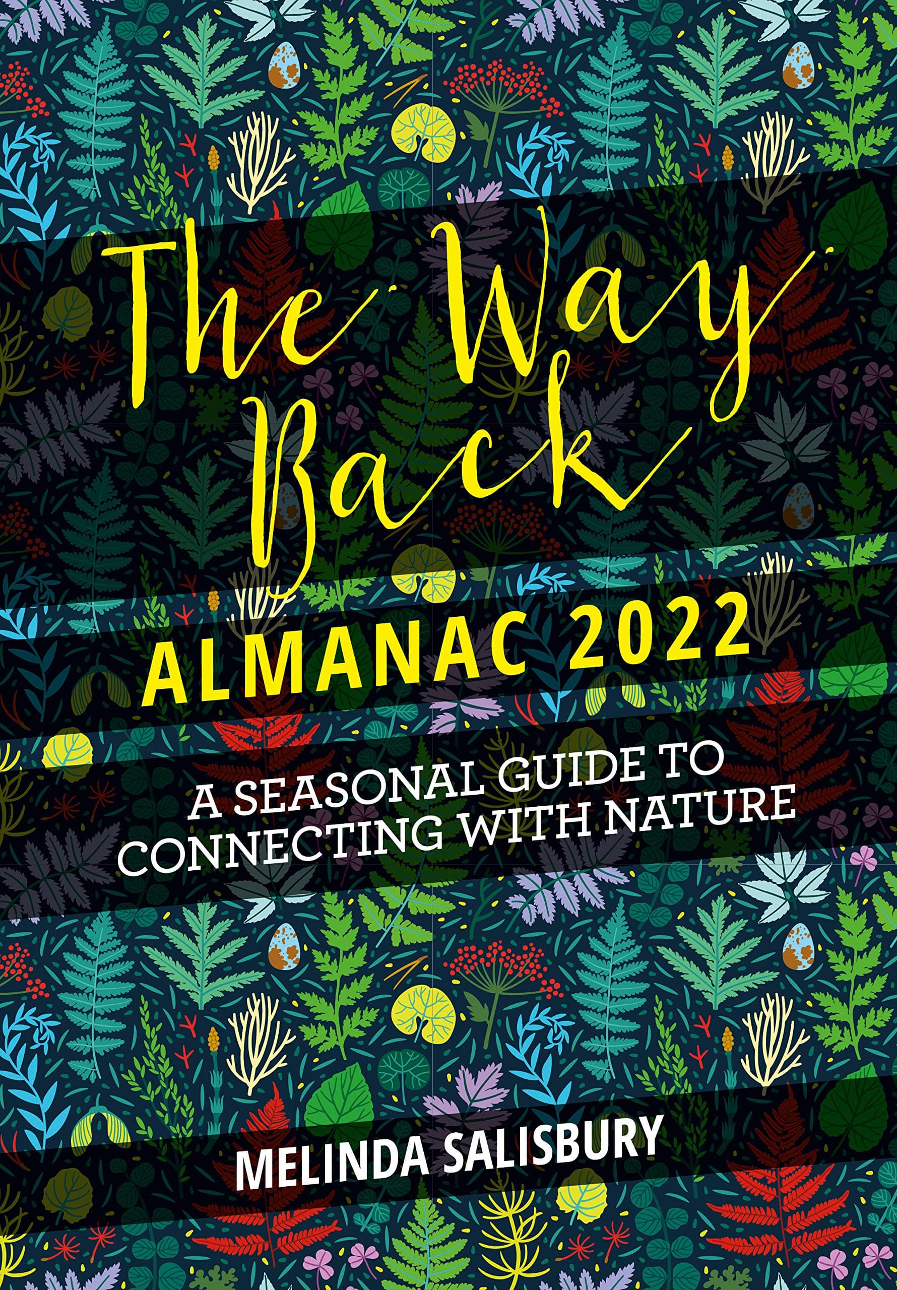 The Way Back Almanac 2022: A Contemporary Seasonal Guide Back to Nature book cover