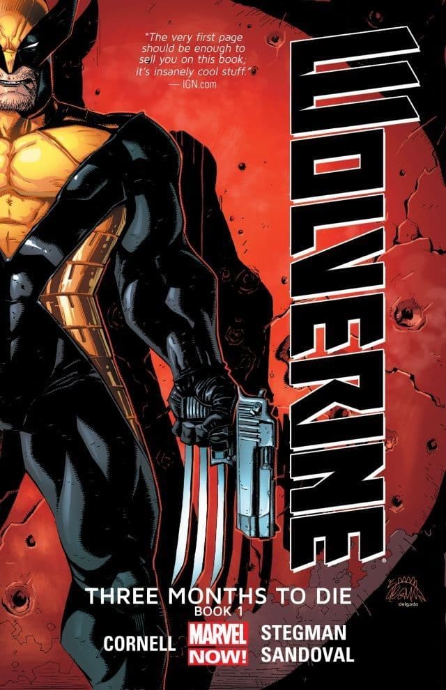 Wolverine: Three Months to Die, Book 1 book cover