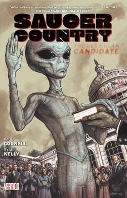 Saucer Country Vol. 2: The Reticulan Candidate book cover