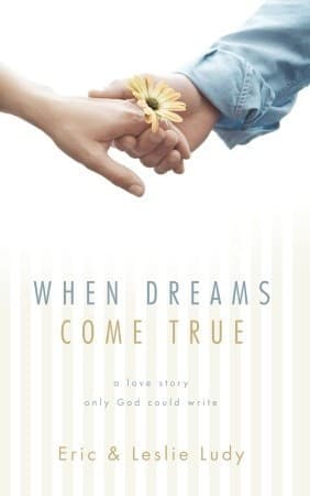 When Dreams Come True: A Love Story Only God Could Write book cover