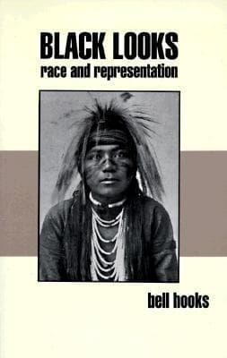 Black Looks: Race and Representation book cover