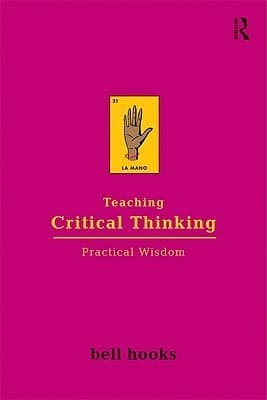 Teaching Critical Thinking: Practical Wisdom book cover