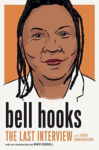 bell hooks: The Last Interview: and Other Conversations book cover