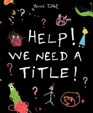 Help! We Need a Title! book cover
