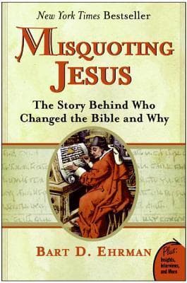 Misquoting Jesus: The Story Behind Who Changed the Bible and Why book cover