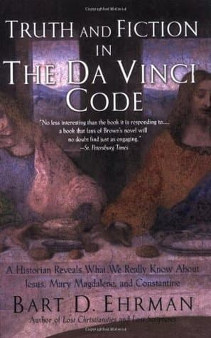 Truth and Fiction in The Da Vinci Code: A Historian Reveals What We Really Know About Jesus, Mary Magdalene, and Constantine book cover