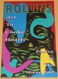 Art to Choke Hearts and Pissing in the Gene Pool book cover