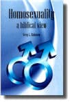 Homosexuality, A Biblical View book cover