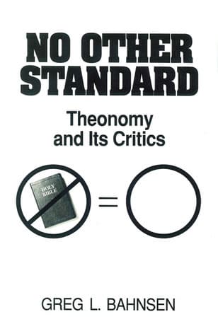 No Other Standard: Theonomy and Its Critics book cover