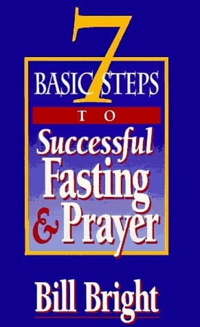 7 Basic Steps to Successful Fasting & Prayer book cover