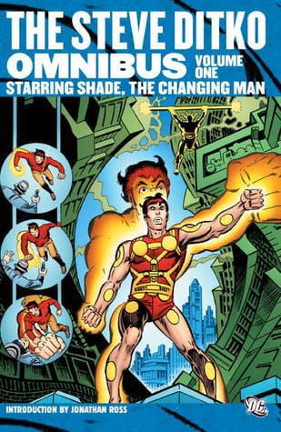 The Steve Ditko Omnibus, Vol. 1: Starring Shade, the Changing Man book cover