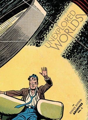 The Steve Ditko Archives, Volume 2: Unexplored Worlds book cover