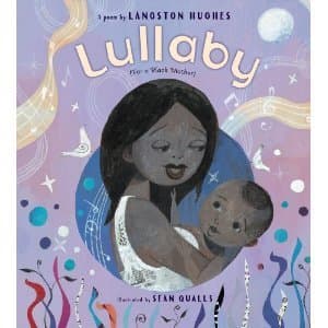 Lullaby (for a Black Mother): Illustrated Board Book of Langston Hughes’s Tender Celebration of Black Motherhood book cover