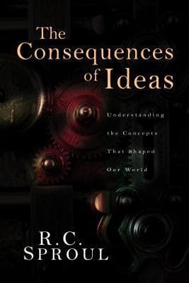 The Consequences of Ideas: Understanding the Concepts that Shaped Our World book cover