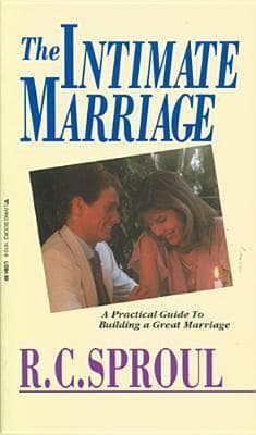 The Intimate Marriage: A Practical Guide To Building a Great Marriage book cover