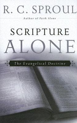 Scripture Alone: The Evangelical Doctrine book cover