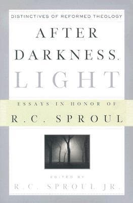 After Darkness, Light: Distinctives of Reformed Theology book cover