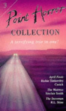 Point Horror Collection 3: April Fools / The Waitress / The Snowman book cover