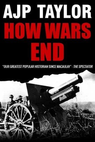 How Wars End book cover