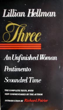 Three: An Unfinished Woman, Pentimento, Scoundrel Time book cover