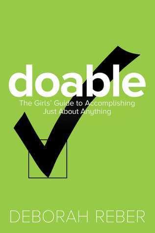 Doable: The Girls' Guide to Accomplishing Just About Anything book cover