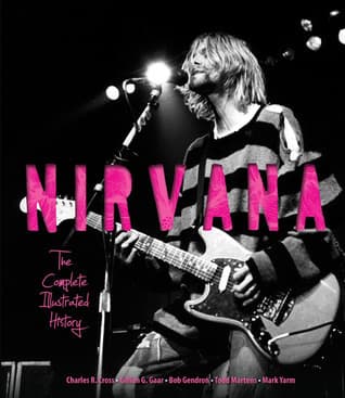 Nirvana: The Complete Illustrated History book cover